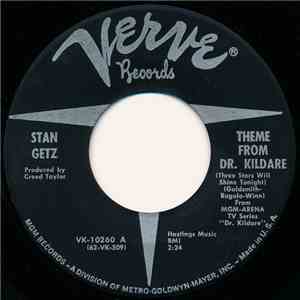 Stan Getz - Theme From Dr. Kildare (Three Stars Will Shine Tonight) / Desafinado FLAC