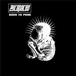 The Capaces - Born To Punk FLAC