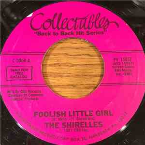 The Shirelles - Foolish Little Girl / Baby It's You FLAC