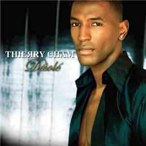 Thierry Cham - Désolé FLAC