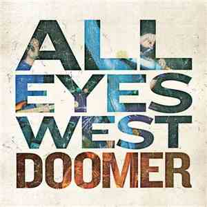 All Eyes West  - Doomer FLAC