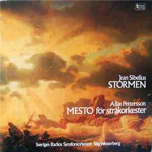 Allan Pettersson, Jean Sibelius, Sveriges Radios Symfoniorkester - Jean Sibelius: Stormen / Allan Pettersson: Mesto För Stråkorkester FLAC