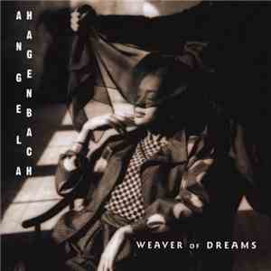 Angela Hagenbach - Weaver Of Dreams FLAC