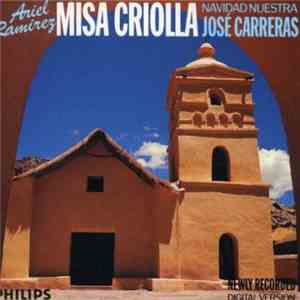 Ariel Ramirez, José Carreras - Misa Criolla - Navidad Nuestra FLAC
