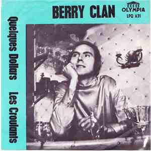Berry-Clan - Quelque Dollars / Les Croulants FLAC