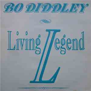 Bo Diddley - Living Legend FLAC