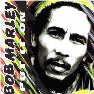 Bob Marley - Put It On FLAC