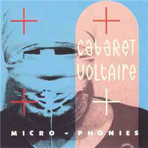Cabaret Voltaire - Micro-Phonies FLAC