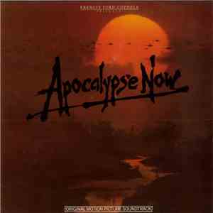 Carmine Coppola & Francis Coppola - Apocalypse Now - Original Motion Picture Soundtrack FLAC