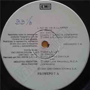 Charly Garcia, Guillermo Davila, Sergio Denis, Yndio - No Se Va A Llamar Mi Amor / Toda La Luz / Pipas De La Paz / Adios FLAC