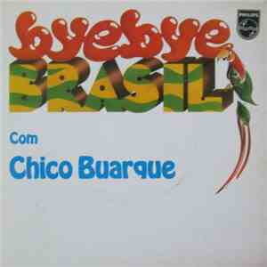Chico Buarque - Bye Bye Brasil FLAC