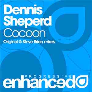 Dennis Sheperd - Cocoon FLAC