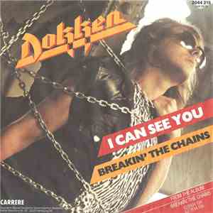 Dokken - I Can't See You / Breakin' The Chains FLAC