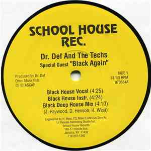Dr. Def And The Techs - Black House FLAC