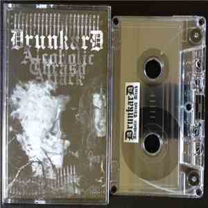 Drunkard  - Alcoholic Thrash Attack FLAC
