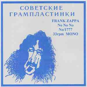 Frank Zappa - No No No FLAC