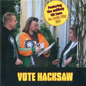 Hacksaw  - Vote Hacksaw FLAC