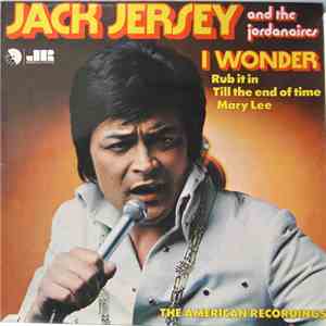 Jack Jersey And The Jordanaires - I Wonder FLAC
