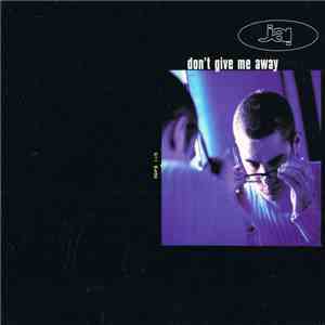 Jai - Don't Give Me Away FLAC
