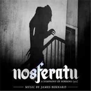 James Bernard - Nosferatu A Symphony Of Horrors - Original Soundtrack Recording FLAC