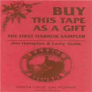 Jim Hampton  & Larry Scala - The First Harbor Sampler FLAC