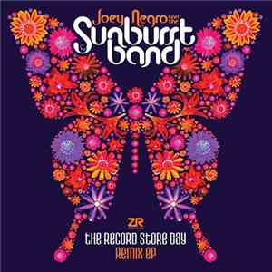 Joey Negro And The Sunburst Band - The Record Store Day Remix EP FLAC