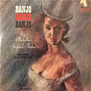 Kelso Herston And His Rhythm Kings - Banjo, Banjo, Banjo (The Melodies Of Stephen Foster) FLAC