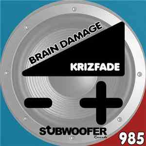 KriZFade - Brain Damage FLAC
