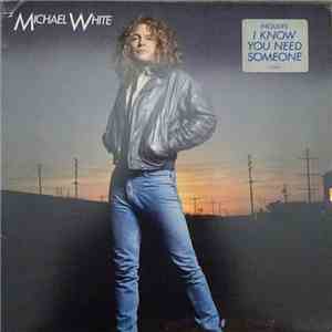Michael White - Michael White FLAC