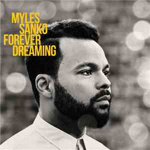 Myles Sanko - Forever Dreaming FLAC
