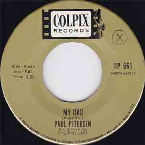 Paul Petersen - My Dad / Little Boy Sad FLAC
