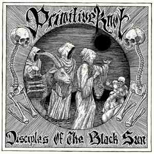 Primitive Knot - Disciples Of The Black Sun FLAC