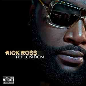 Rick Ross - Teflon Don FLAC