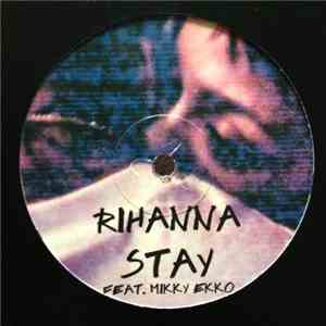 Rihanna Feat. Mikky Ekko - Stay FLAC