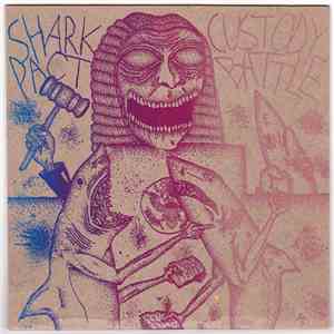 Sharkpact, Custody Battle - Split 7" FLAC
