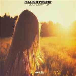 Sunlight Project - Touchdown EP FLAC