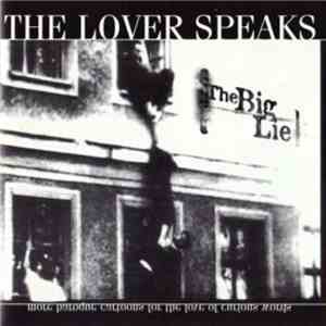 The Lover Speaks - The Big Lie FLAC