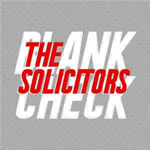 The Solicitors  - Blank Check FLAC
