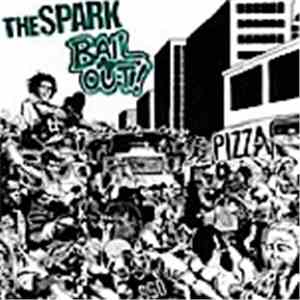 The Spark  / Bail Out! - The Spark / Bail Out! FLAC