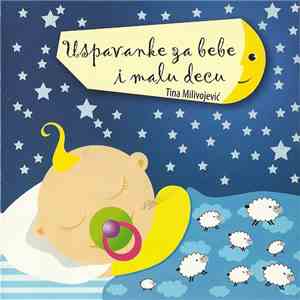 Tina Milivojević - Uspavanka Za Bebe I Malu Decu FLAC