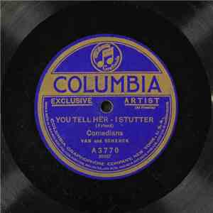 Van And Schenck - You Tell Her - I Stutter / Away Down East In Maine FLAC