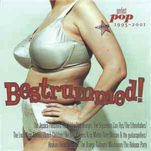 Various - Bestrummed! Perfect Pop 1995 – 2001 FLAC