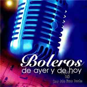 Various - Boleros De Ayer Y De Hoy FLAC