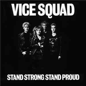 Vice Squad - Stand Strong Stand Proud FLAC