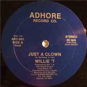 Willie 'T - Just A Clown FLAC