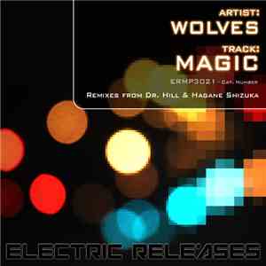 Wolves - Magic FLAC