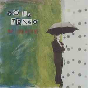 Yo La Tengo - May I Sing With Me FLAC