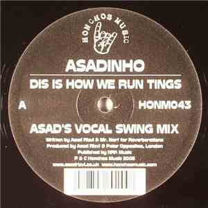 Asadinho - Dis Is How We Run Tings FLAC