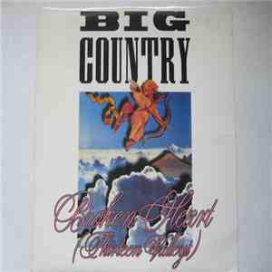 Big Country - Broken Heart (Thirteen Valleys) FLAC