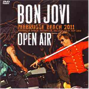 Bon Jovi - Zeebrugge Beach 2011 FLAC